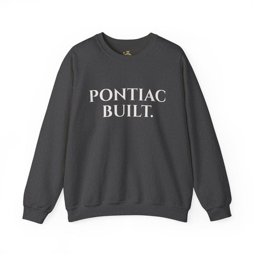 Pontiac Built. Heritage Crewneck