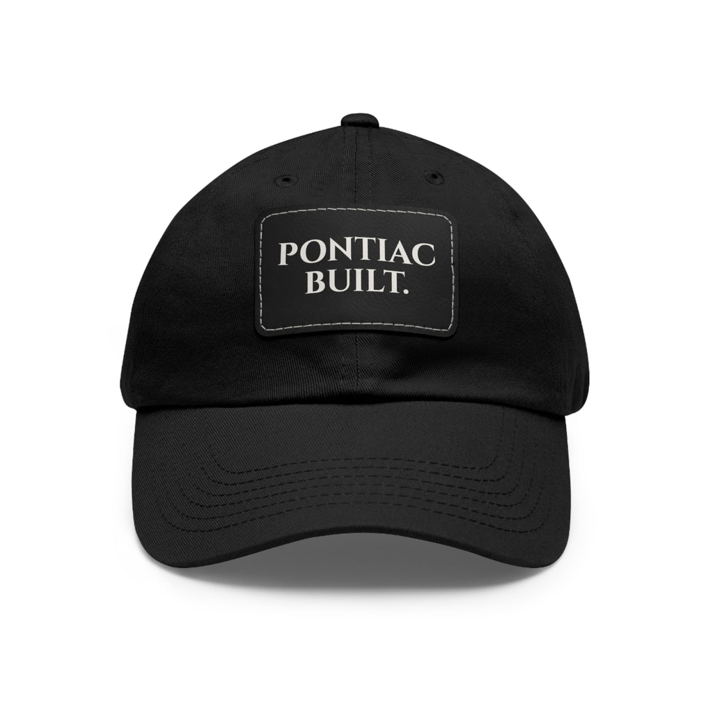 Pontiac Built. Leather Patch Dad Hat